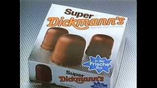 Super Dickmann's Werbung 1988