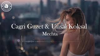 Cagri Guzet & Unsal Koksal - Mechta (Audio)