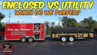 Enclosed Trailer Vs Utility Trailer - Which Makes More Sense For Lawn Care