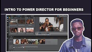 Introduction to CyberLink PowerDirector 15