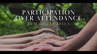 Participation Over Attendance