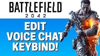 How To Edit Voice Chat Keybind In Battlefield 2042