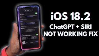 iOS 18.2 ChatGPT NOT WORKING Fix | iPhone and iPad