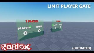 How to make a limit player gate in Roblox Studio (OUTDATED)