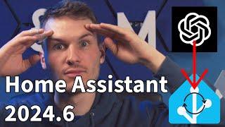 ChatGPT steuert Home Assistant - Home Assistant 2024.6 Update