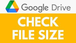 How To Check File Size in Google Drive | See File Size | Google Drive Tutorial