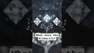 What were the Silmarils? #thesilmarillion #lordoftherings #silmarillion  #lordoftheringslore