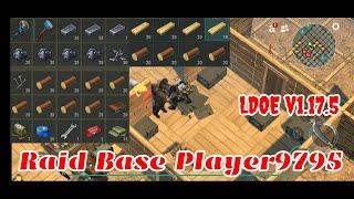 LDOE Raid Base Player9795 | Last Day on Earth v1.17.5