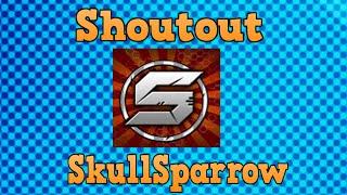 Shoutout | SkullSparrow