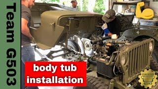 Installing The Tub On A 1943 Willys MB Ford GPW Team G503