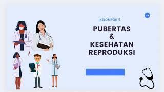 Video Pembelajaran Pubertas dan Kesehatan Reproduksi