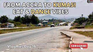 Vlogmas Day 16: Accra to Kumasi Journey & Eat and Dance Night in Asokwa