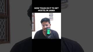 Is it easy to get in Jamia Millia Islamia University | JMI Hostel