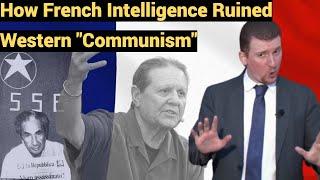 Live #842 - How French Intelligence Ruined Western "Communism"