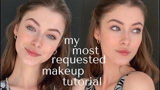 MY MOST REQUESTED MAKEUP TUTORIAL