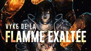 VYKE DE LA FLAMME EXALTÉE • Elden Ring