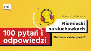 100 pytań i odpowiedzi - niemiecki na słuchawkach 