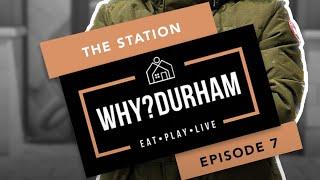 WHY? DURHAM -Episode 7 - The Station Bakery