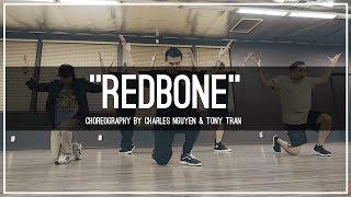 Childish Gambino "Redbone" Choreography by Charles Nguyen & Tony Tran