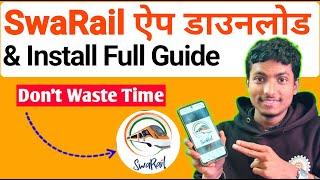 SwaRail App Download and Install Full Process | How to download Swarail App,Install Swarail