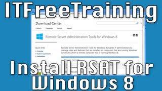 Installing Remote Server Administration Tools (RSAT) on Windows 8