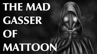 The Mad Gasser of Mattoon