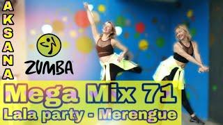 Mega Mix 71 Zumba " Lala Party" Merengue Choreo by Aksana