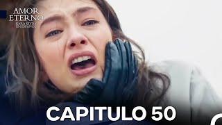 Amor Eterno Capítulo 50 Versión Larga (Doblado en Español)