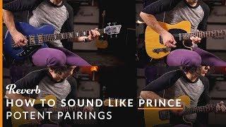 How To Sound Like Prince Using Guitar Pedals | Reverb Potent Pairings