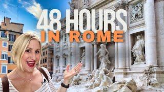 Rome In 48 Hours: The Ultimate Itinerary For First-timers