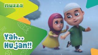 NUSSA : YAAH.. HUJAN!!!