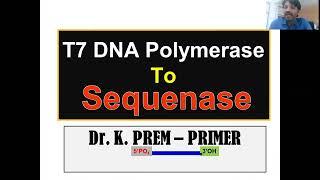 T7 DNA Polymerase to Sequenase: Thioredoxin Processivity factor,