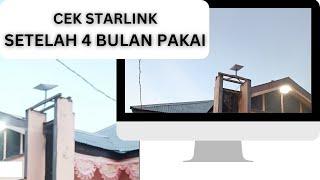 Cek Starlink setelah 4 bulan pakai