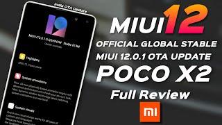 [Official] Finally MIUI 12 FOR POCO X2 | MIUI 12.0.1 OTA Update for Poco X2 | MIUI 12