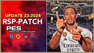 PES 2016 | RSP PATCH TO 2023/2024 V9.10.9.8 | 8/26/23 | PC