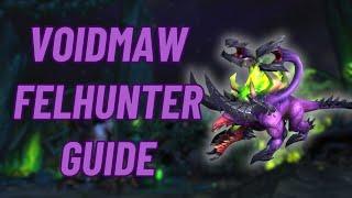 Ritual of the Voidmaw Felhunter | Warlock Guide | World of Warcraft