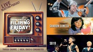 Vocal Coach & Songwriter React to SB19, EZ Mil, and Sharon Cuneta! | Filipino Friday E56