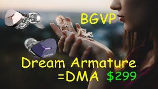 BGVP Dream Armature = DMA