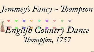 Jemmey's Fancy ~ Thompson