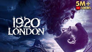 1920 London | Full Hindi Horror Movie | Sharman Joshi | Vikram Bhatt