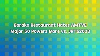 Barako Restaurant Hates AMTVE Major 50 Powers More vs. JRTS2023