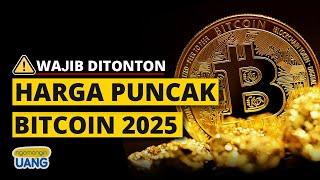 Berapa Harga Puncak Bitcoin Tahun 2025?