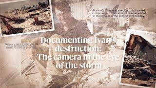 Video | Documenting Ivan’s destruction  The camera in the eye of the storm