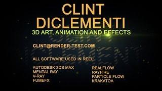 Clint DiClementi - 3D Animation, Modeling, Effects,  and Digital Art.