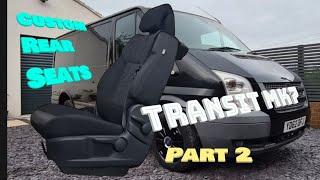 FORD TRANSIT VAN PROJECT MK7 2.2 SEAT CONVERSION part 2