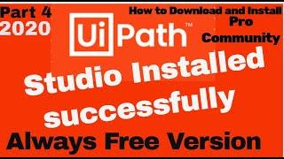 Part 4- Download and Install Uipath studio pro Community Edition |