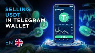 How to Sell USDT in Telegram Wallet: A Step-by-Step Guide