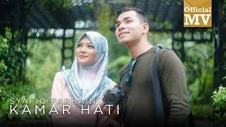 Syafiq Farhain - Kamar Hati ( Official Music Video )