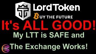 LordToken $LTT: My Account Is Fixed + Trading BTC/USDC & LTT/USDC on the LordToken Crypto Exchange!!