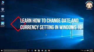 Windows 10 Tutorial   Changing Date and Currency format